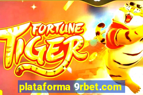 plataforma 9rbet.com